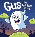 Gus the Gassy Ghost