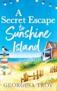 A Secret Escape to Sunshine Island