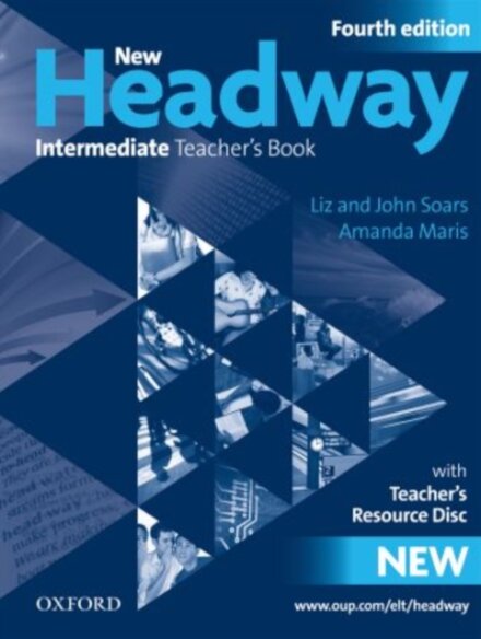 Headway, 4th Edition Intermediate: Teacher's Book and Resource Disk Pack