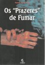 Os Prazeres de Fumar