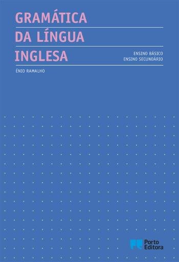 Gramática da Língua Inglesa - Ensino Básico e Secundário