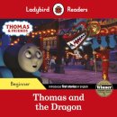 Ladybird Readers Beginner Level - Thomas the Tank Engine - Thomas and the Dragon (ELT Graded Reader)