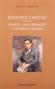 Rouxinol e Mocho Seguido de Ensaios - Raúl Brandão e Vitorino Nemésio