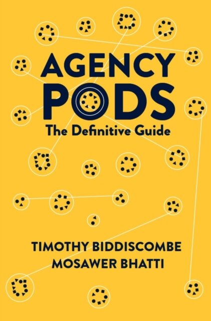 Agency Pods