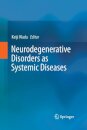 Neurodegenerative Disorders as Systemic Diseases