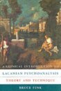 A Clinical Introduction to Lacanian Psychoanalysis