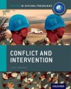Oxford IB Diploma Programme: Conflict and Intervention Course Companion