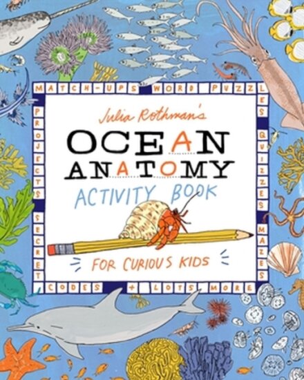 Julia Rothman'S Ocean Anatomy Activity Book