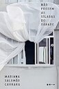 Não Fossem As Sílabas Do Sábado