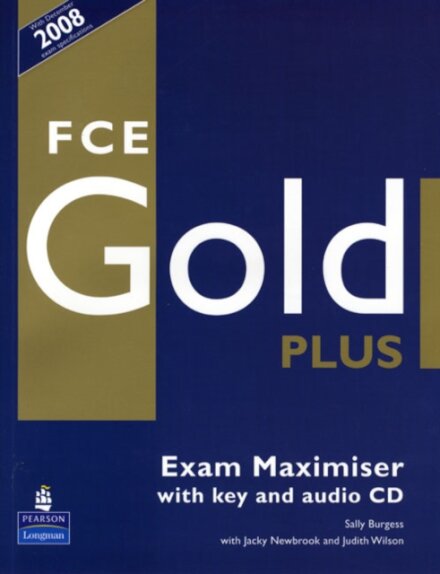 Fce Gold Plus Exam Maximiser +Key