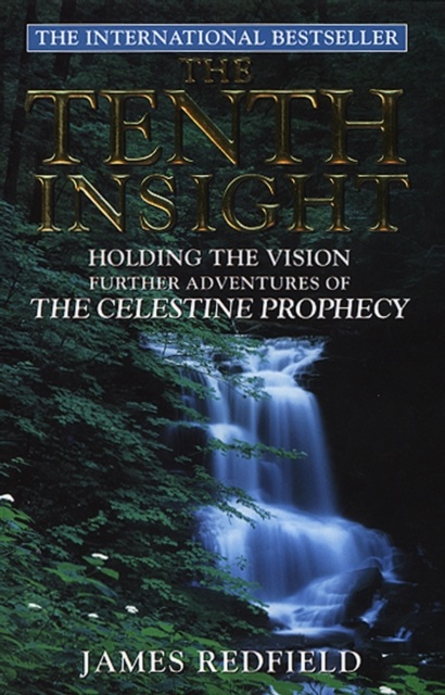 Tenth Insight: Celestine Prophecy Vision