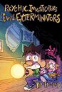 Psychic Investigators, Evil Exterminators