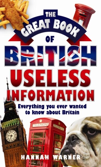 The Great Book Of British Useless Info