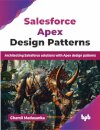 Salesforce Apex Design Patterns