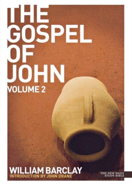 New Daily Study Bible - The Gospel of John (Volume 2)