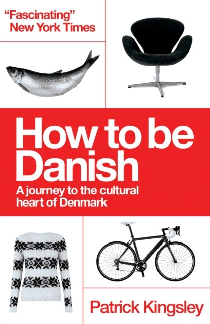 How To Be Danish