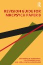 Revision Guide for MRCPsych Paper B