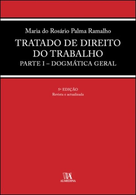 Tratado de Direito do Trabalho - Parte I