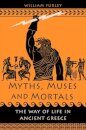 Myths, Muses and Mortals