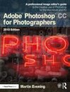 Adobe Photoshop CC for Photographers 2018