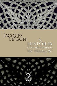 História deve ser dividida em pedaços, A?