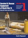 Survival & Rescue Equipment of World War II-Army Air Forces and U.S. Navy Vol.1