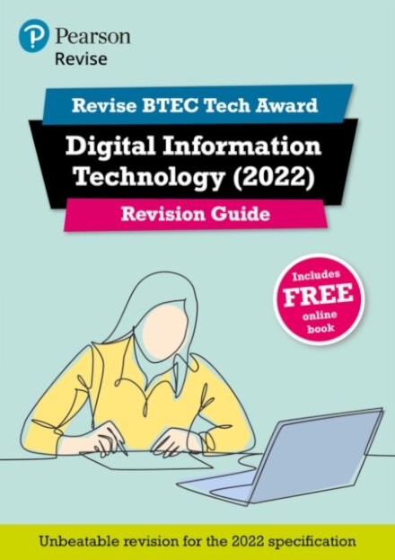 Pearson REVISE BTEC 2022 Tech Award Digital Information Technology Revision Guide inc online edition - for 2026, 2027 exams