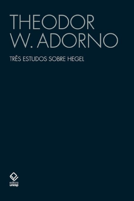 Três estudos sobre Hegel: aspectos; Skoteinos; conteúdo da e