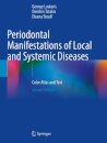 Periodontal Manifestations of Local and Systemic Diseases