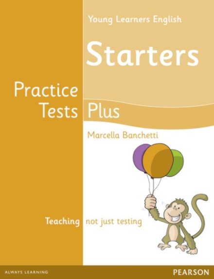 Young Learners English Starters Practice Tests Plus Sb