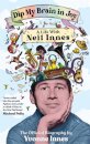Dip My Brain in Joy: A Life With Neil Innes