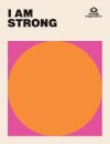 I AM STRONG