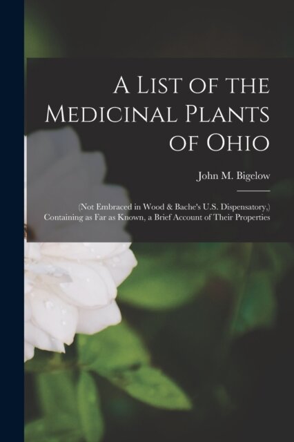 A List of the Medicinal Plants of Ohio