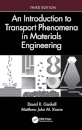 An Introduction to Transport Phenomena in Materials Engineering