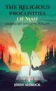 The Religious Proclivities of Man