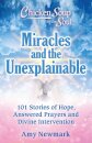 Chicken Soup for the Soul: Miracles and the Unexplainable