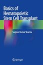 Basics of Hematopoietic Stem Cell Transplant
