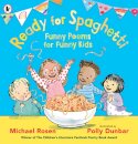 Ready for Spaghetti: Funny Poems for Funny Kids