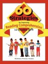 60 Strategies for Improving Reading Comprehension in Grades K-8