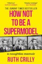 How Not to be a Supermodel