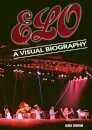 Electric Light Orchestra A Visual Biography
