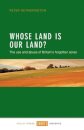 Whose Land Is Our Land?