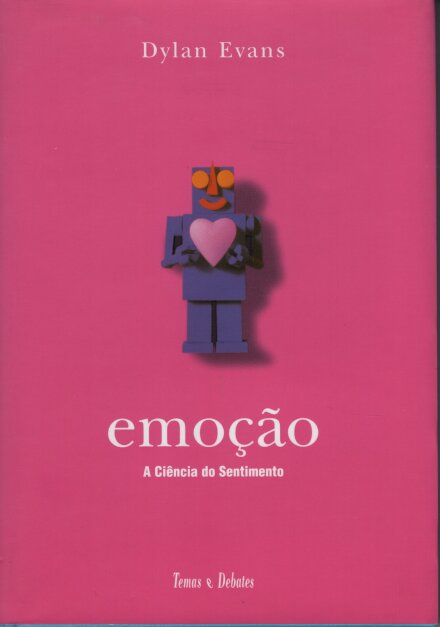 Emoção: A Ciência do Sentimento
