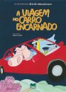 A Viagem No Carro Encarnado