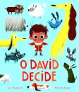 O David decide