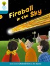 Oxford Reading Tree Biff, Chip and Kipper Stories Decode and Develop: Level 9: Fireball in the Sky