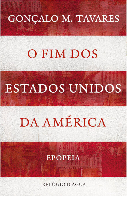 O Fim dos Estados Unidos da América — Epopeia