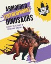 Dino-sorted!: Armoured (Thyreophora) Dinosaurs
