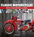 Classic Motorcycles Restoration Guide
