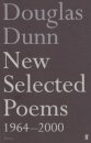 New Selected Poems: Douglas Dunn